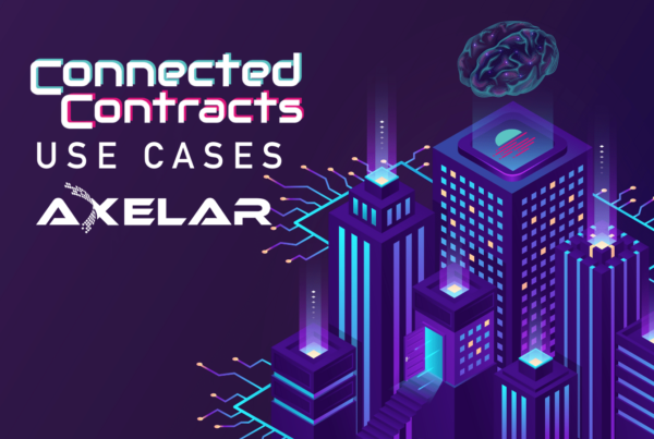 Connected Contracts with Axelar