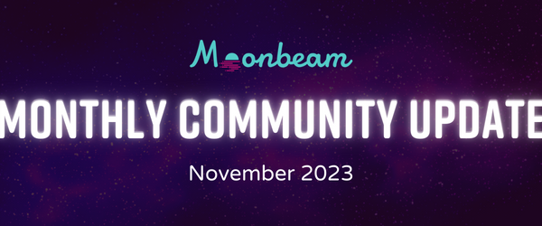 Moonbeam November 2023 Newsletter